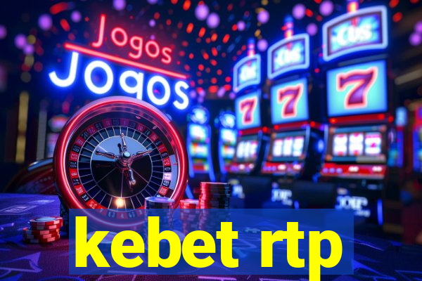 kebet rtp